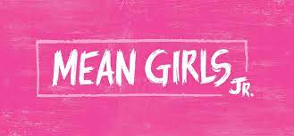 Summer Camp Session #2 — Mean Girls Jr. - SOLD OUT! - Fairfield ...